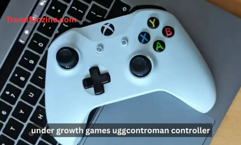 under growth games uggcontroman controller